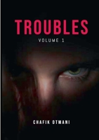 Troubles: Volume 1 2322182125 Book Cover