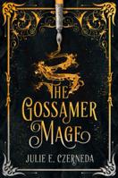 The Gossamer Mage 0756408903 Book Cover