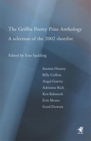The Griffin Poetry Prize Anthology 2002: A Selection of the 2002 Shortlist (Griffin Poetry Prize Anthology) 0887846769 Book Cover