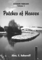 Patches of Heaven 0953941019 Book Cover