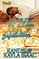 Love, Lust & Infatuation B08HTL1B6J Book Cover