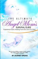 The Ultimate Angel Mom's Survival Guide 171869024X Book Cover