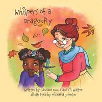 Whispers of a Dragonfly 1979312494 Book Cover