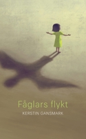 Fåglars flykt 9180572855 Book Cover