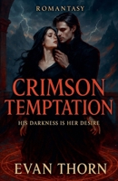 Crimson Temptation (Romantasy) B0FQ8RCDTL Book Cover