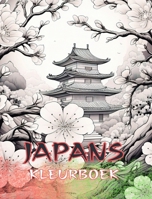 Japan kleurboek: Prachtig Japans kleurboek voor volwassenen: Kleur Klassieke en hedendaagse ontwerpen B0CQ64Q8GS Book Cover
