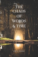The Chaos of Words & Time B0BFHY5FXM Book Cover