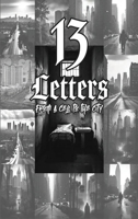13 Letters "From a cell to the City" B0F8QB5KMR Book Cover