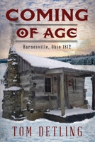 Coming of Age: Barnesville, Ohio 1812 B086P7G44S Book Cover