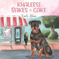 Khaleesi Bakes A Cake 1960657100 Book Cover