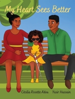 My heart sees better 1777692539 Book Cover