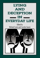 Lying and Deception in Everyday Life 0898628946 Book Cover