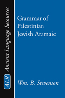 Grammar of Palestinian Jewish Aramaic 0198154194 Book Cover