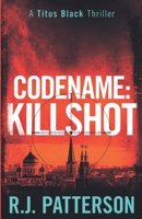 Codename: Killshot B0BJYM6T19 Book Cover