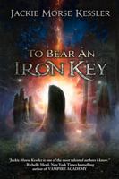 To Bear an Iron Key 1939765196 Book Cover
