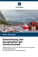 Entwicklung der Geographie der Partnerschaft (German Edition) 6207171926 Book Cover