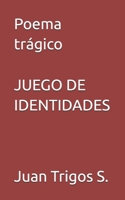 Juego De Identidades 1979903417 Book Cover