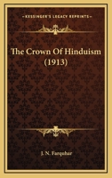 The Crown of Hinduism 1164431757 Book Cover