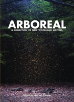 Arboreal: A Collection of Words from the Woods 1908213418 Book Cover