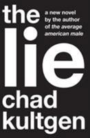 The Lie: A Novel 0061657301 Book Cover