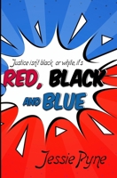 Red, Black and Blue 0228637880 Book Cover