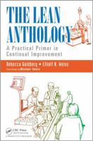 The Lean Anthology: A Practical Primer in Continual Improvement 1482246791 Book Cover