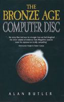 The Bronze Age Computer Disc 0572022174 Book Cover