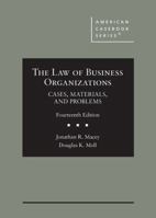 The Law of Business Organizations: Cases, Materials, and Problems (American Casebook Series) 1647082072 Book Cover