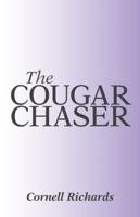 The Cougar Chaser 1491730684 Book Cover