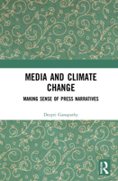 Media and Climate Change: Making Sense of Press Narratives 036744318X Book Cover