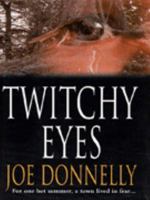 Twitchy Eyes 0718139801 Book Cover