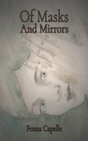 Of Masks And Mirrors 1398464368 Book Cover