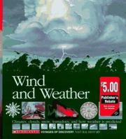 Wind and Weather: Climates, Clouds, Snow, Tornadoes, and How Weather Is Predicted (Scholastic Voyages of Discovery. Natural History) 0590476467 Book Cover