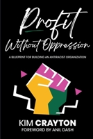 Profit Without Oppression 1953156827 Book Cover