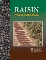 Raisin Production Manual 1879906449 Book Cover