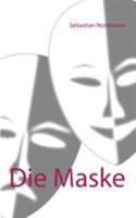 Die Maske 3752847638 Book Cover