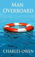 Man Overboard 0993155200 Book Cover