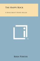 Happy Rock a Book About Henry Miller 1258818108 Book Cover