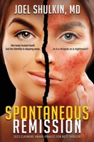 Spontaneous Remission B0DT27Q2MR Book Cover