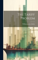 The Tariff Problem 1171676158 Book Cover