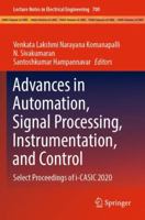 Advances in Automation, Signal Processing, Instrumentation, and Control: Select Proceedings of i-CASIC 2020 9811582203 Book Cover