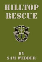 Hilltop Rescue 1497424054 Book Cover