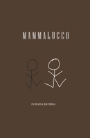 Mammalucco B08Q9WDWRR Book Cover
