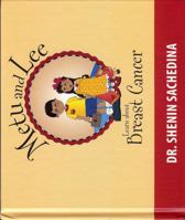 Metu and Lee Learn about Breast Cancer 0977864804 Book Cover