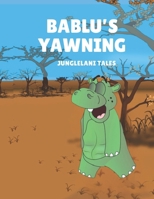 Bablu's Yawning B0FK2SL6NR Book Cover