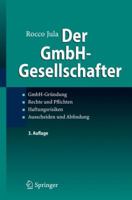 Der Gmbh-Gesellschafter: Gmbh-Gr�ndung Rechte Und Pflichten Haftungsrisiken Ausscheiden Und Abfindung 3540759824 Book Cover
