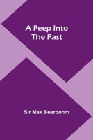 A Peep Into the Past 9357398007 Book Cover