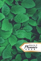 Daily Planner 2020: Green Nature 52 Weeks 365 Day Daily Planner for Year 2020 6x9 Everyday Organizer Monday to Sunday Life Plan Academic Scheduler New Year Vegan Vegetarians Nature Lover Gift 2020 Pla 1712553909 Book Cover