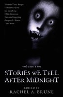 Stories We Tell after Midnight : Volume 2 1952388023 Book Cover