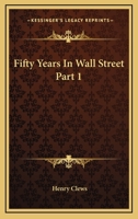 Fifty Years In Wall Street Part 1 1162979712 Book Cover